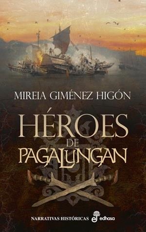 HÉROES DE PAGALUNGAN | 9788435064675 | GIMÉNEZ HIGÓN, MIREIA