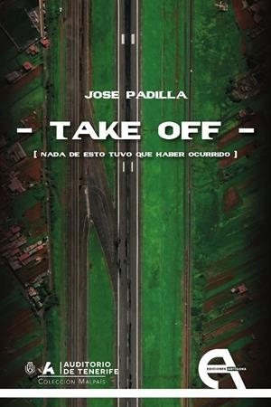TAKE OFF | 9788410060630 | PADILLA, JOSE