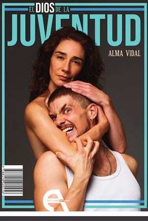 DIOS DE LA JUVENTUD, EL | 9788410060456 | VIDAL, ALMA