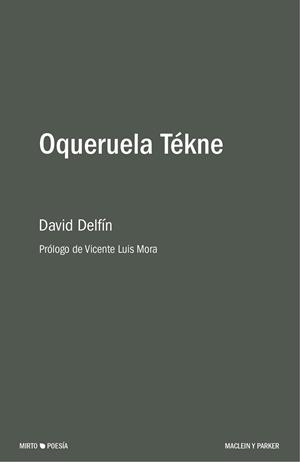 OQUERUELA TÉKNE | 9791399187601 | DELFIN, DAVID