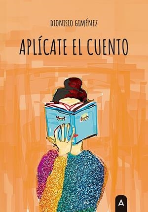 APLÍCATE EL CUENTO | 9791388282164 | GIMENEZ, DIONISIO