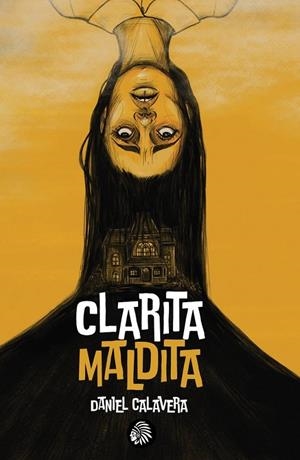 CLARITA MALDITA | 9791399195637 | CALAVERA, DANIEL