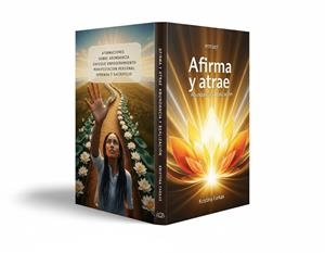 AFIRMA Y ATRAE. ABUNDANCIA Y REALIZACIÓN | 9798294904982 | FARKAS, KRISTINA