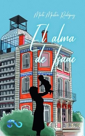 ALMA DE ISAAC, EL | 9791399200508 | MONTERO RODRIGUEZ, MARTA