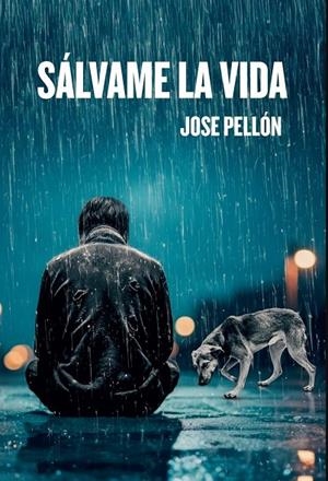 SALVAME LA VIDA | 9788419270696 | PELLON MARTIN, JOSÉ