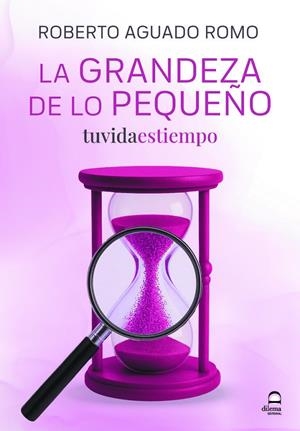GRANDEZA DE LO PEQUEÑO, LA | 9788498277234 | AGUADO ROMO, ROBERTO