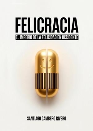FELICRACIA | 9791388219054 | CAMBERO RIVERO, SANTIAGO