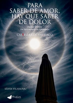 PARA SABER DE AMOR, HAY QUE SABER DE DOLOR | 9791399161151 | VILANOVA, SILVIA