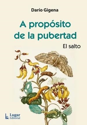 A PROPOSITO DE LA PUBERTAD | 9789508929136 | GIGENA, PABLO
