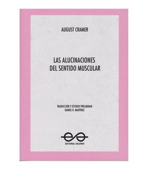 ALUCINACIONES DEL SENTIDO MUSCULAR, LAS | 9789879083970 | CRAMER, AUGUST