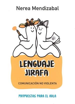 LENGUAJE JIRAFA | 9788411271448 | MENDIZABAL, NEREA