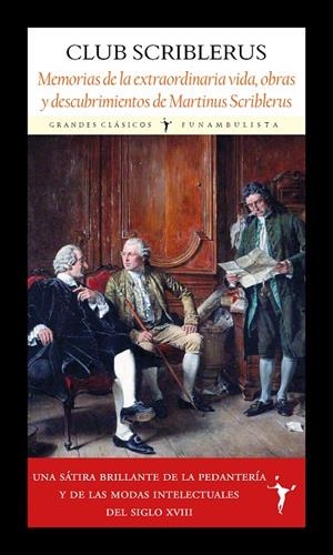MEMORIAS DE LA EXTRAORDINARIA VIDA, OBRAS Y DESCUBRIMIENTOS DE MARTINUS SCRIBLERUS | 9791399161342 | CLUB SCRIBLERUS