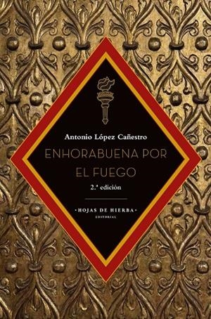 ENHORABUENA POR EL FUEGO | 9791399199529 | LÓPEZ CAÑESTRO, ANTONIO