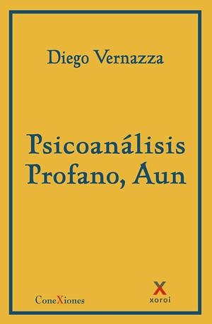 PSICOANÁLISIS PROFANO, AUN | 9791387970352 | VERNAZZA, DIEGO