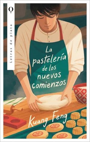 PASTELERÍA DE LOS NUEVOS COMIENZOS, LA | 9788410439306 | KUANG, FENG