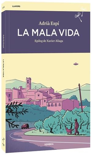 MALA VIDA, LA | 9788410198449 | ESPÍ, ADRIÀ