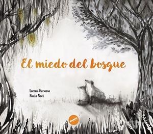 MIEDO DEL BOSQUE, EL | 9791399189414 | HERMOSO, LORENA