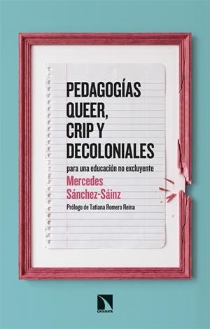 PEDAGOGÍAS QUEER, CRIP Y DECOLONIALES | 9788410676169 | SANCHEZ-SAINZ, MERCEDES