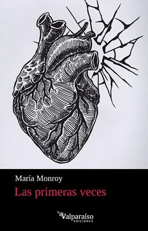 PRIMERAS VECES, LAS | 9791388007651 | MONROY, MARIA