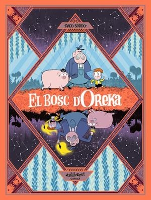 BOSC D'OREKA, EL | 9788410332966 | SORDO, PACO
