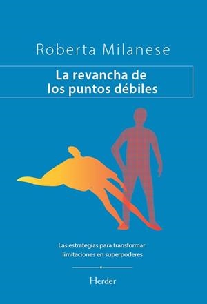 REVANCHA DE LOS PUNTOS DÉBILES, LA | 9788425453939 | MILANESE, ROBERTA