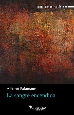 SANGRE ENCENDIDA, LA | 9791388007668 | SALAMANCA, ALBERTO
