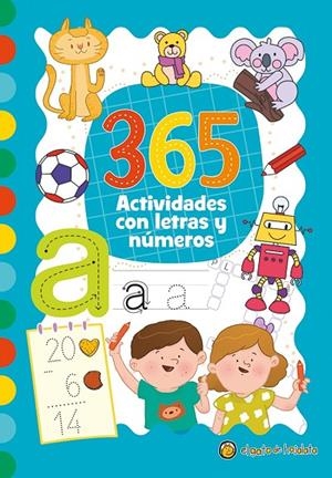 365 ACTIVIDADES CON LETRAS Y NÚMEROS | 9786313071555