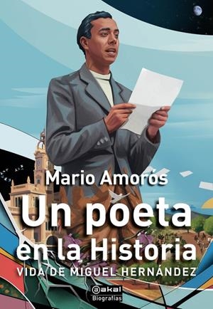 POETA EN LA HISTORIA, UN | 9788446058588 | AMOROS, MARIO