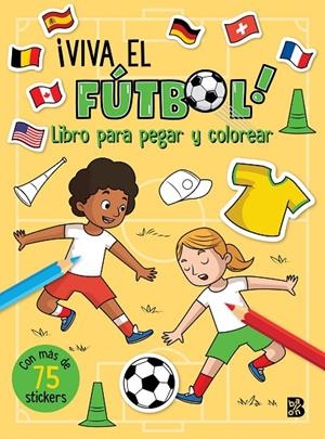 VIVA EL FÚTBOL! LIBRO PARA PEGAR Y COLOREAR | 9789403246154 | BALLON