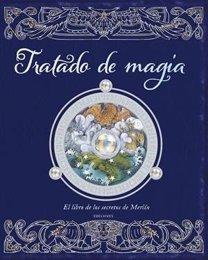 TRATADO DE MAGIA. EL LIBRO DE LOS SECRETOS DE MERLÍN | 9788414067246 | TEMPLAR BOOKS