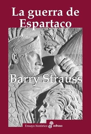 GUERRA DE ESPARTACO, LA | 9788435027649 | STRAUSS, BARRY S.