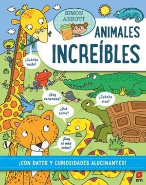 ANIMALES INCREÍBLES | 9788410552555 | ABBOTT, SIMON