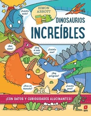 DINOSAURIOS INCREÍBLES | 9788410552562 | ABBOTT, SIMON
