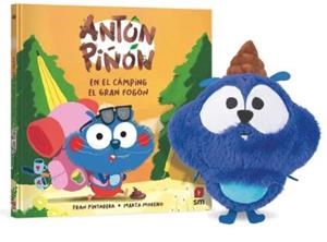 ANTÓN PIÑÓN EN EL CÁMPING EL GRAN FOGÓN (PACK CON PELUCHE) | 9788410552852 | PINTADERA, FRAN