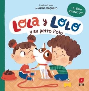 LOLA Y LOLO Y SU PERRO POLO | 9788410552951 | TELLECHEA, TERESA