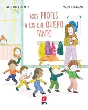 ESOS PROFES A LOS QUE QUIERO TANTO | 9788410555235 | LEWALLE, CAPUCINE