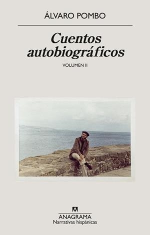 CUENTOS AUTOBIOGRÁFICOS - VOL. II | 9788433949684 | POMBO, ÁLVARO