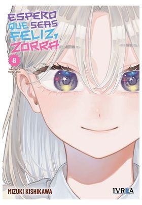 ESPERO QUE SEAS FELIZ, ZORRA 08 | 9791388298240 | KISHIKAWA, MIZUKI