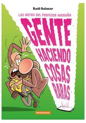 GENTE HACIENDO COSAS RARAS | 9788410126664 | SALAZAR, RAUL
