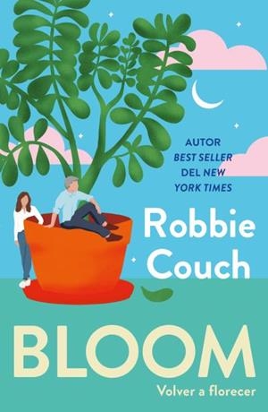BLOOM : VOLVER A FLORECER | 9791387595579 | COUCH, ROBBIE