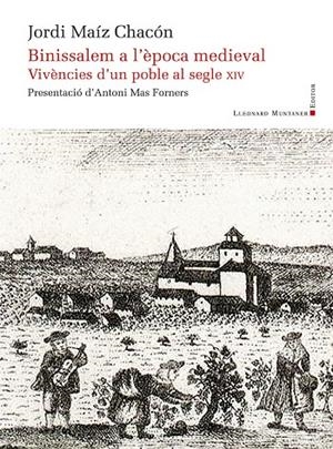 BINISSALEM A L’ÈPOCA MEDIEVAL | 9788410377783 | MAÍZ CHACÓN, JORDI