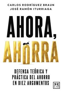 AHORA, AHORRA | 9791388130168 | RODRÍGUEZ BRAUN, CARLOS