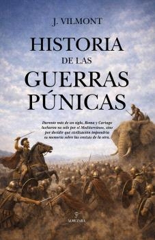 HISTORIA DE LAS GUERRAS PÚNICAS | 9791370203528 | VILMONT, J.