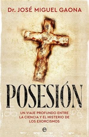 POSESIÓN | 9788410943469 | GAONA, DR. JOSÉ MIGUEL