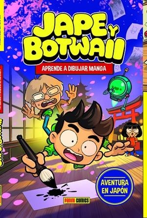 JAPE Y BOTWAII : APRENDE A DIBUJAR MANGA AVENTURA EN JAPÓN | 9791370137670 | PEREZ, JOSE ANTONIO (JAPE)