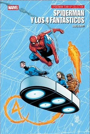 SPIDERMAN TEAM-UP COLLECTION. SPIDERMAN Y LOS 4 FANTASTICOS | 9791370137403 | CAGE, CHRISTOS N. / ALBERTI, MARIO