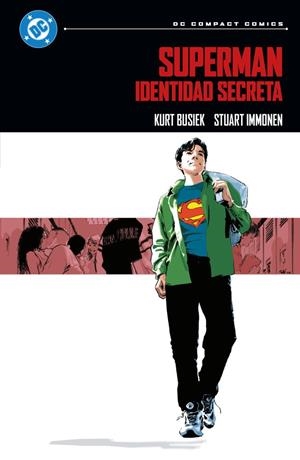 DC COMPACT. SUPERMAN : IDENTIDAD SECRETA | 9791370137984 | BUSIEK, KURT / IMMONEN, STUART