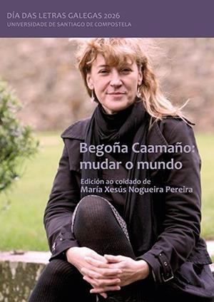 BEGOÑA CAAMAÑO : MUDAR O MUNDO | 9791388118258 | VARIOS AUTORES