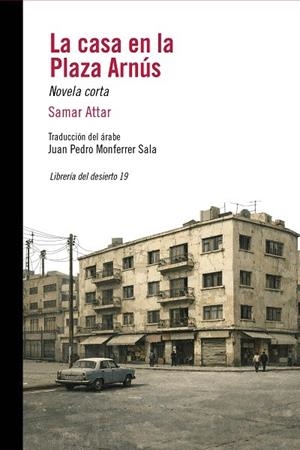 CASA EN LA PLAZA ARNUS, LA | 9788413514451 | ATTAR, SAMAR