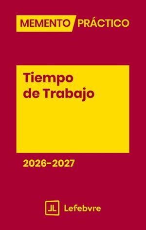 MEMENTO TIEMPO DE TRABAJO 2026 - 2027 | 9791387925420 | LEFEBVRE-EL DERECHO
